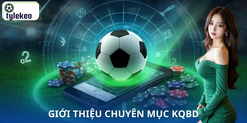 kqbd-gioi-thieu